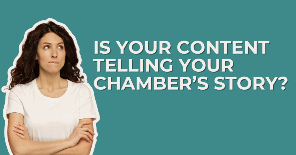 Is your content telling your chamber's story?